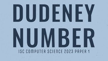 Dudeney Number Java Program (ISC Theory Paper 2023)