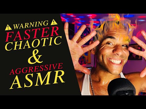 FASTER CHAOTIC & AGGRESSIVE ASMR ( NO TALKING )
