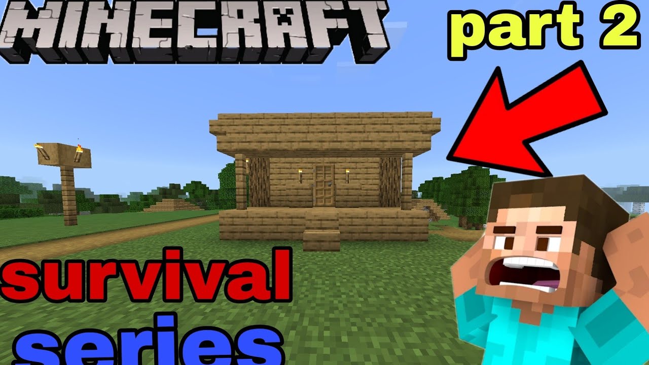 minecraft survival series house tutorial part 2 - YouTube