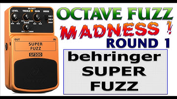 Behringer Super Fuzz (SF300) demo - Octave Fuzz Madness! Round 1