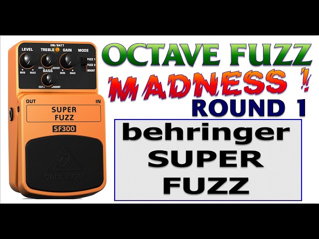 Behringer Super Fuzz (SF300) demo - Octave Fuzz Madness