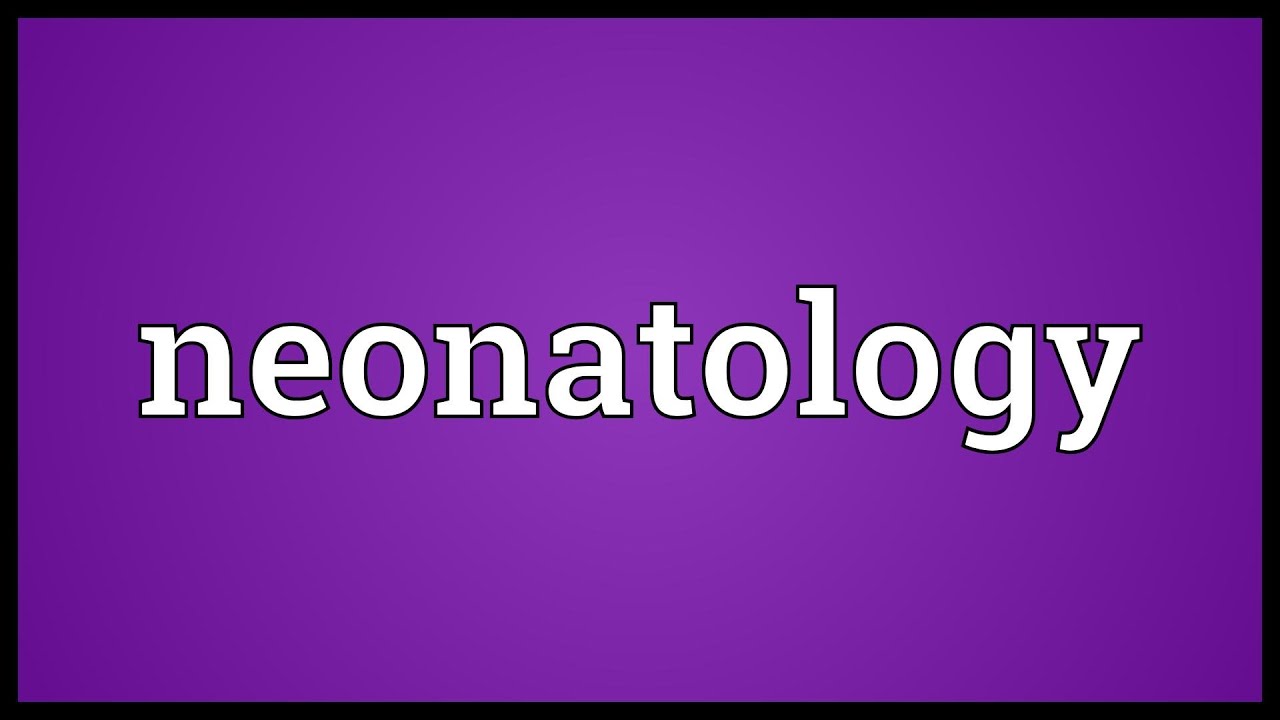 neonatology meaning