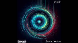 24a08 || chaos fusion