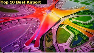 Top 10 Best Airport In the World | Top 10 Ranks |