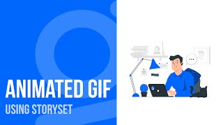 How to create your own animated gif - Storyset Tutorial screenshot 5