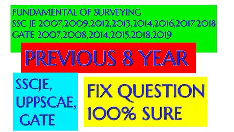 SURVEYING|LEC 1 |TYPES OF SURVEY , SCALES, SHRINKAGE RATIO |GATE|ESE|UPSC|UPPSC|SSCJE