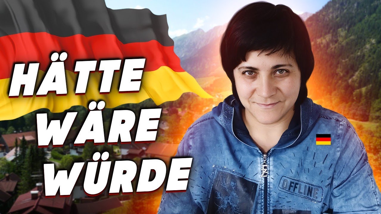 Hätte, wäre, würde... Konjunktiv. Умовний спосіб.