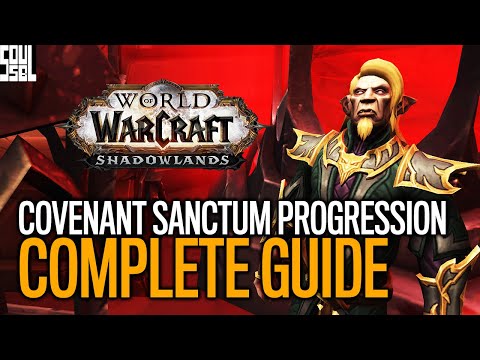 Shadowlands Covenant Sanctum Progression Guide