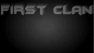 First Clan - Intro #1