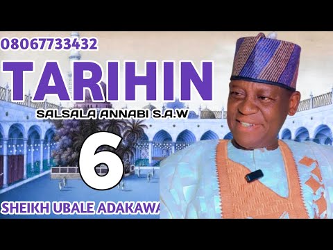 Tarihin Haihuwar Annabi Muhammadu S A W Kashi Na Shida Daga Sheikh Malam Ubale Adakawa