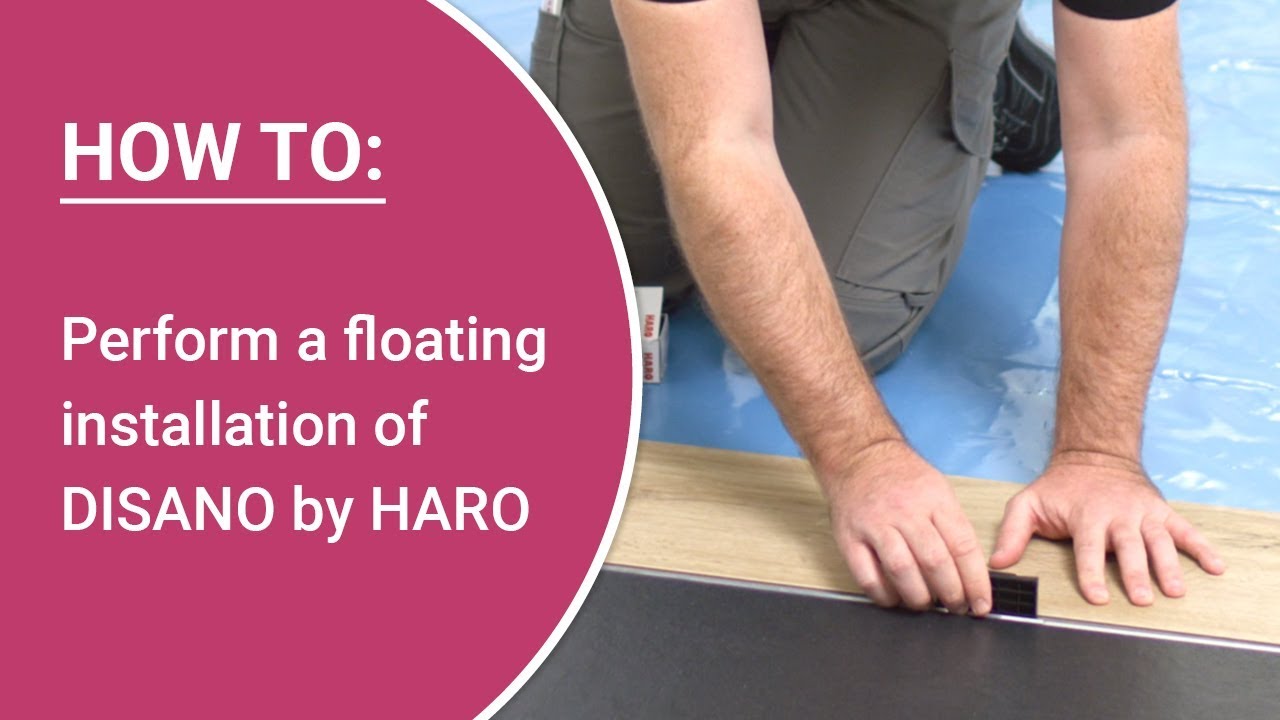 DIY installation of DISANO by HARO design floor – floating installation