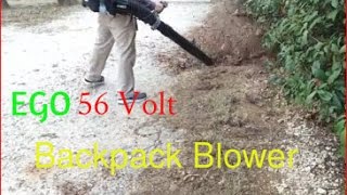 Ego 56 Volt Back Pack Blower (Part 2 In  Action)