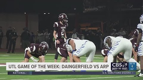 UNDER THE LIGHTS | Daingerfield Tigers vs. Arp Tigers