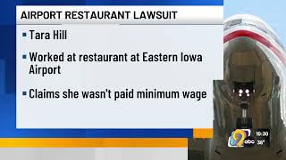Linn Co. woman files class-action lawsuit seeking to collect wages for airport restaurant workers Net Worth