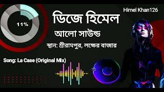 La Case (Original Mix) Himel Khan126/Dj Himel /Alo Sound/Shreeram pur.Lokkher Bazar Resimi