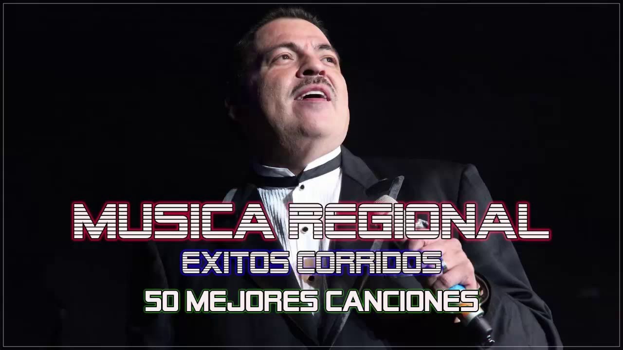 Música Regional Mexicana Éxitos Puros Corridos La Mejor Canción