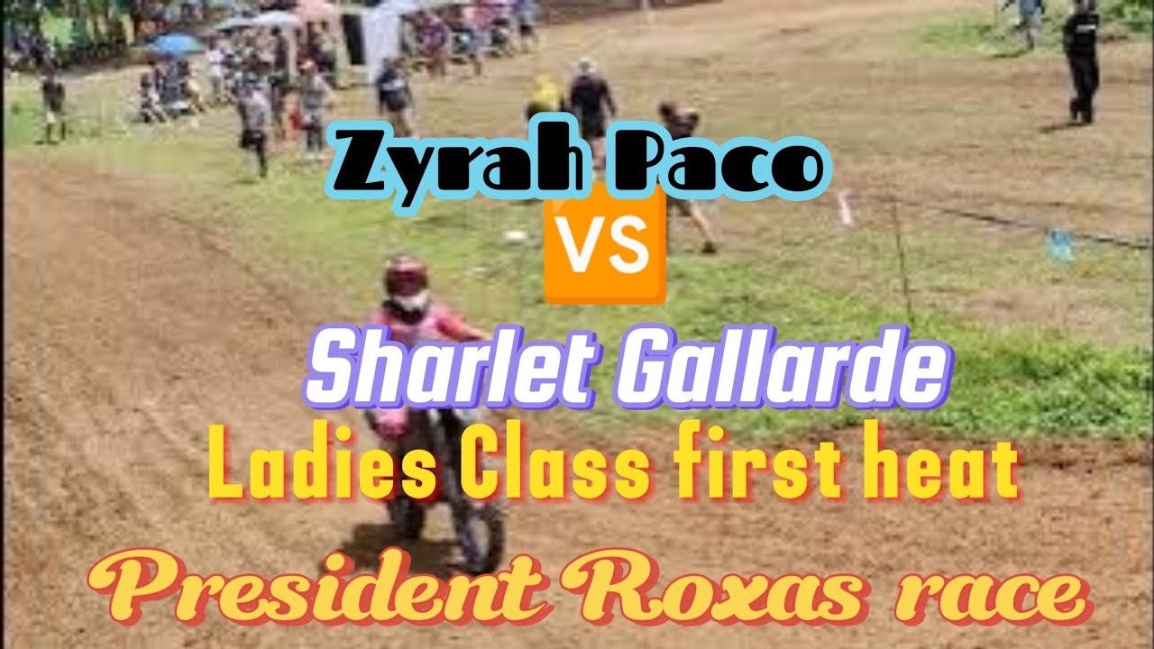 Zyrah Paco 🆚 Sharlet Gallarde.Ladies Class first heat.President Roxas race