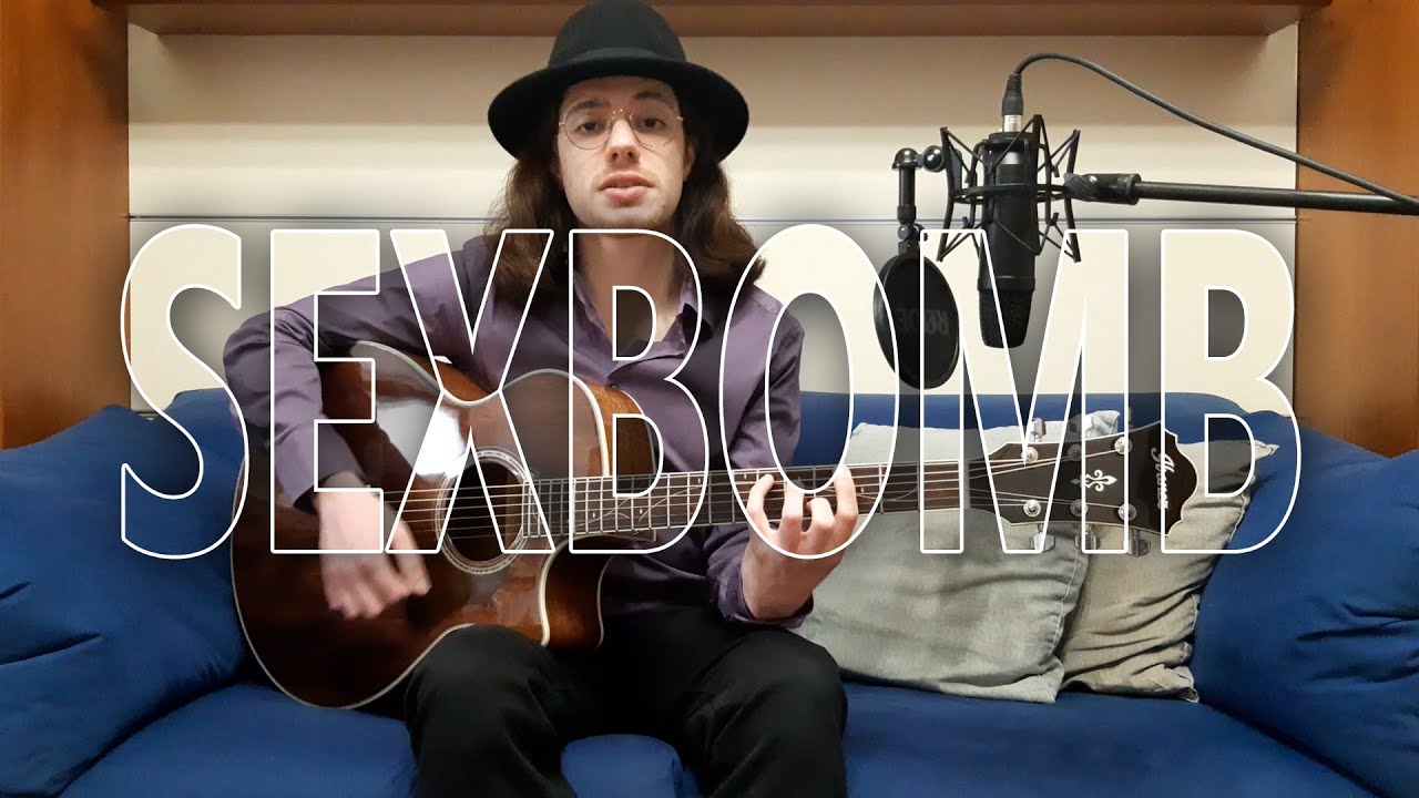 Tom Jones - Sexbomb (Acoustic Cover) Tom Jones - Sexbomb (Acoustic Cover)