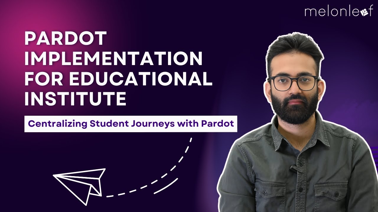 Pardot Implementation for Education Institute | Melonleaf consulting