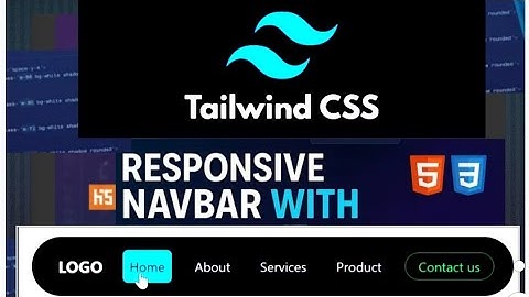 How to create responsive navbar using tailwind css Build a Modern Tailwind CSS Navbar (HTML, CSS)