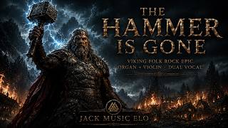 THE HAMMER IS GONE ⚡ Epic Viking Folk Rock | Thor, Mjölnir & Norse Legends