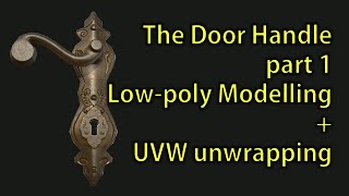 Door Handle Part 1