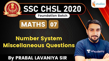 1:30 PM - SSC CHSL 2020 | Prabal Lavaniya | Number System Miscellaneous Questions