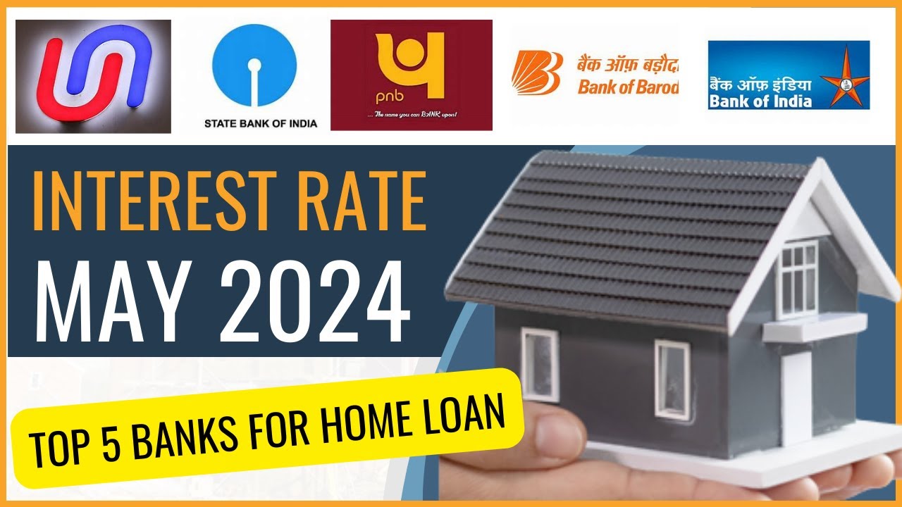 Latest Home Interest Rates Home Loan Latest Interest Rate May 2024 | Housing Loan Latest Interest ...