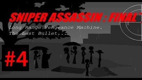 Sniper Assassin Series: Sniper Assassin 5 with Deathstranger part 4