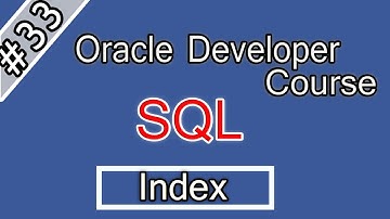 033-Oracle SQL Arabic Course - Index اوراكل ديفلوبر