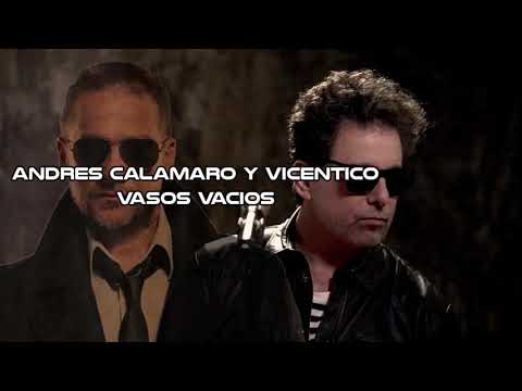 ANDRES CALAMARO Y VICENTICO - VASOS VACIOS (VIVO)