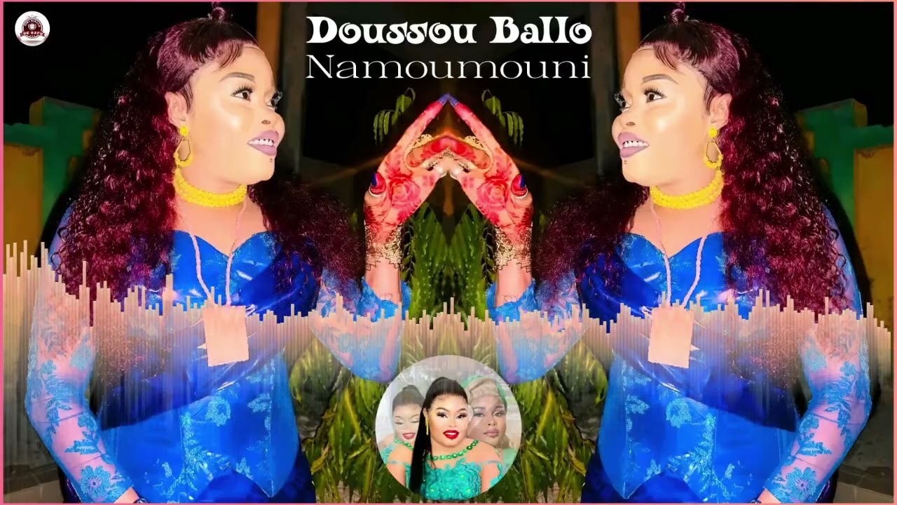 Doussou Ballo | Namoukouni Remix 🎶