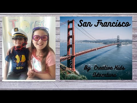 Video: San Francisco dengan Anak-Anak: 11 Hal Teratas untuk Dilakukan