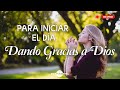 🌅🙏🏼Música Instrumental Cristiana / Para iniciar la semana🙏🏼🌅