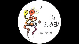 THE BELOVED – "Sweet Harmony"