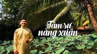 HUỲNH MINH KHÔI - TÂM SỰ NÀNG XUÂN