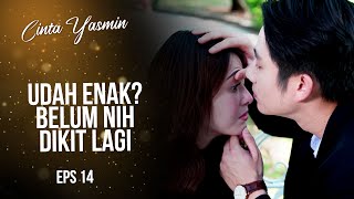 Romeo & Yasmin will just make you excited | CINTA YASMIN | EPS.14 (2/6)