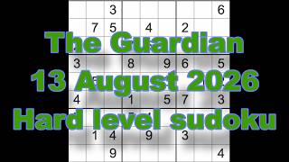 Sudoku solution – The Guardian 13 August 2026 Hard level sudoku