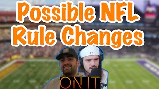 Potential 2026 NFL Rule Changes!