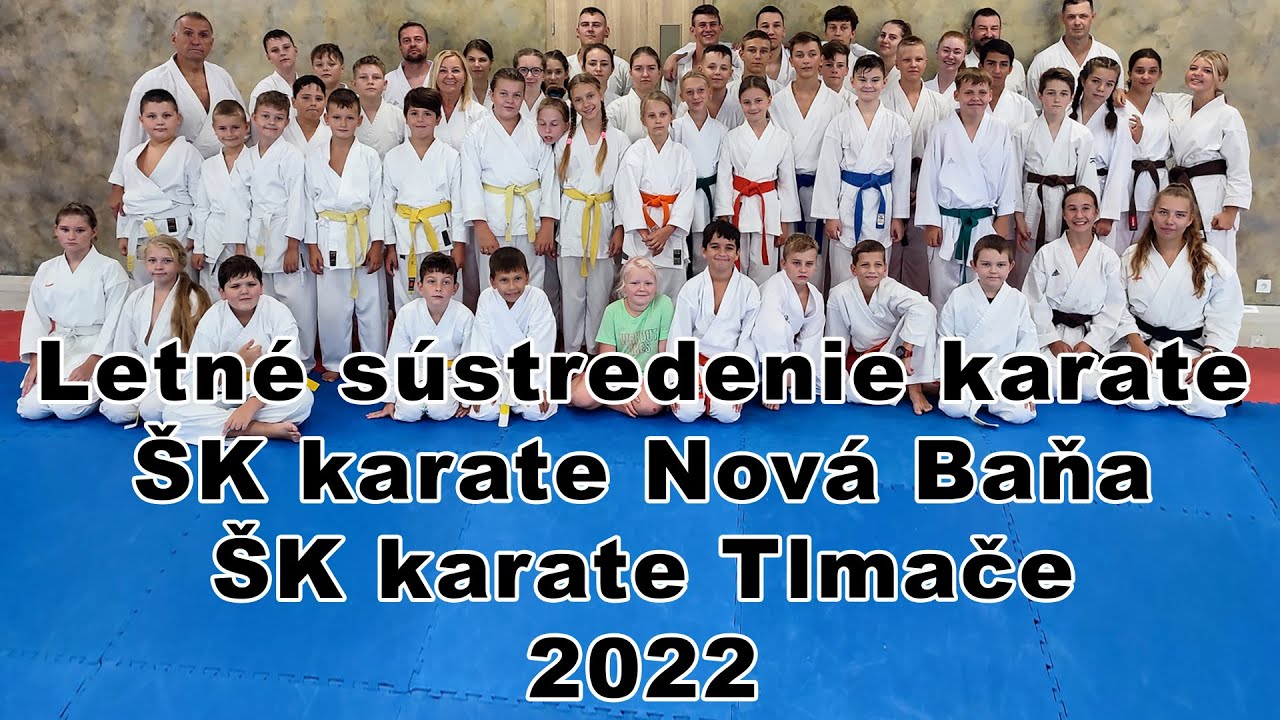 Letné sústredenie karate ŠK karate Nová Baňa a ŠK karate Tlmače