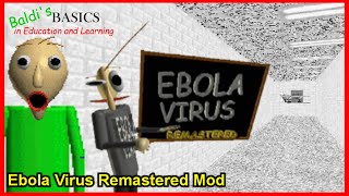 [Baldi's Basics] Ebola Virus Remastered Mod screenshot 5