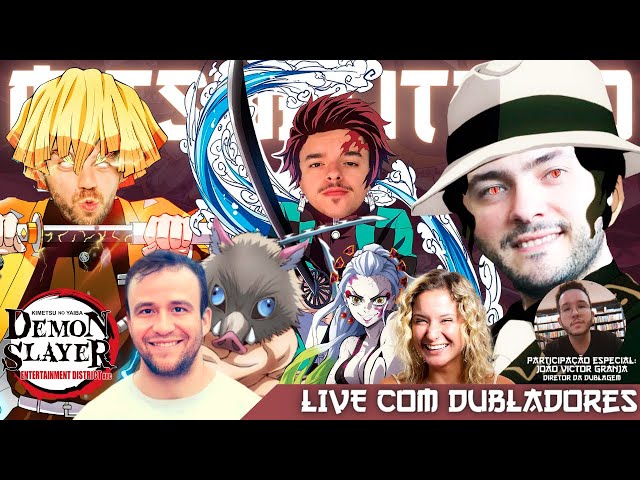 LIVE COM OS DUBLADORES DE DEMON SLAYER - KIMETSU NO YAIBA 