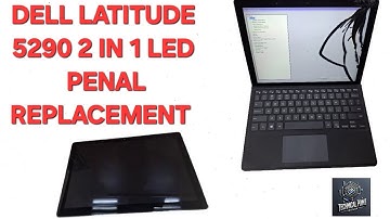 DELL LATITUDE 5290 2 IN 1 SCREEN REPLACEMENT AND UPGRADE SSD M.2 