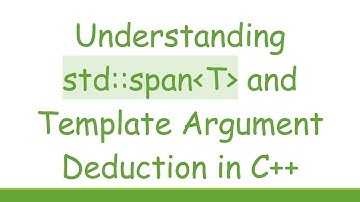 Understanding std::span T  and Template Argument Deduction in C+ +