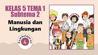 Kelas 5 Tema 1 Subtema 2 Pembelajaran 4