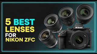 ✅Top 5: Best Lenses for Nikon Zfc in 2026 - The Best Lenses for Nikon Zfc {Reviews}