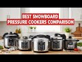 TOP 5 Best Snowboard Pressure Cookers Comparison 2025 | The Ultimate Kitchen Battle