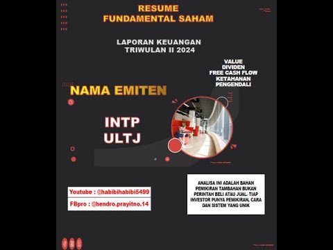 INTP ULTJ TRIWULAN 2 2024 LAYAK INVESTASIKAH CEK DATANYA TRIK KAYA ANTI MISKIN