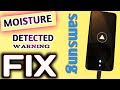 How To Fix Moisture Detected Error On Samsung A8 NOTE 8 S8 S9 S10 NOTE 10