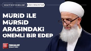 Mektûbât Dersleri: C1-M169 – Cevat Karadağ Hoca Efendi @ismailaganet